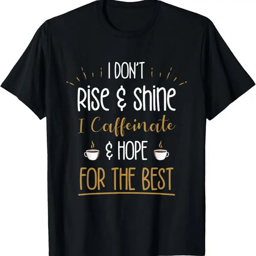 100% Cotton I Caffeinate & Hope For The Best - Funny Coffee Lover Gift T-Shirt Hoodie Sweatshirt | PrintMintTees.com