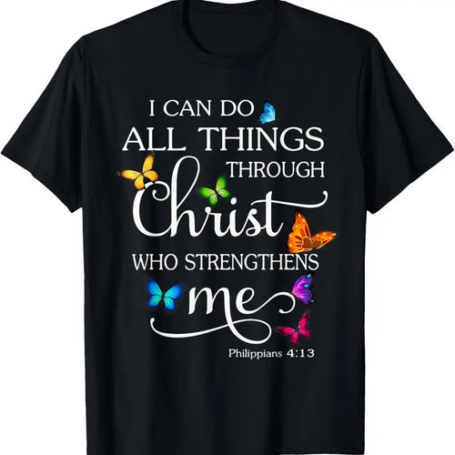 100% Cotton I Can Do All Things Through Christ Butterfly Art - Religious T-Shirt Hoodie, Sweatshirt | PrintMintTees.com