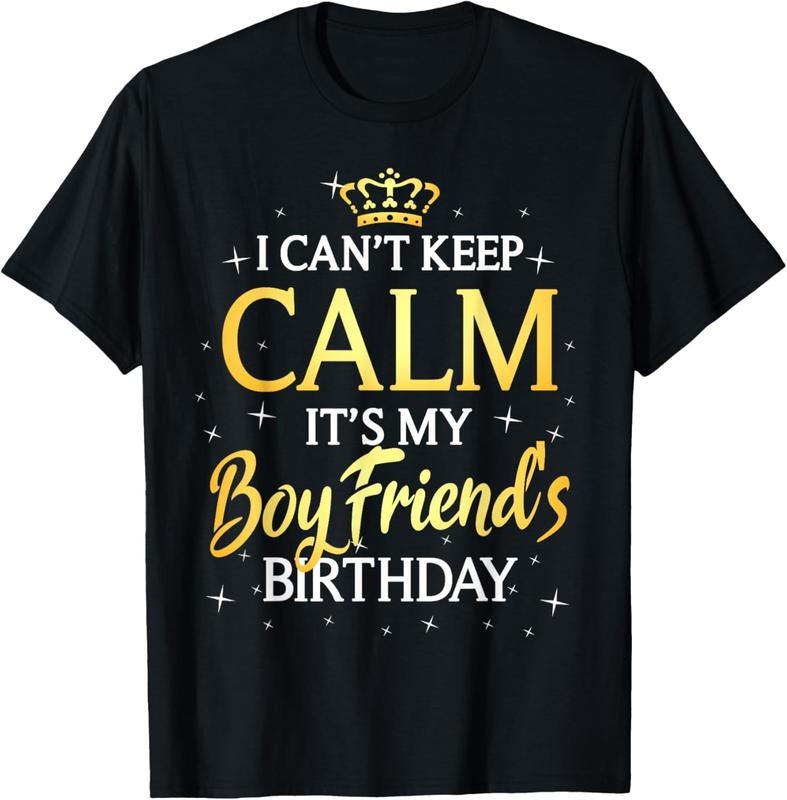100% Cotton I Can'T Keep Calm 'S My Boyfriend Bday Party Shirt Hoodie Sweatshirt