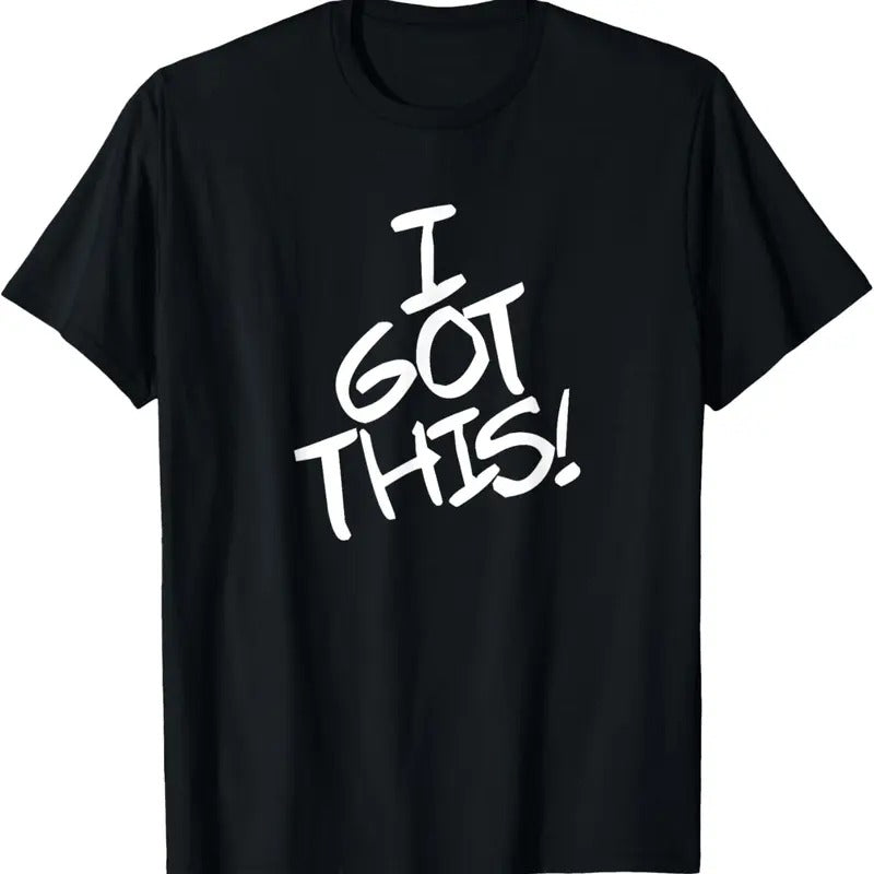 100% Cotton I Got This I Can Do It Go Me You Got This Handle It Strong T-Shirt Hoodie, Sweatshirt | PrintMintTees.com