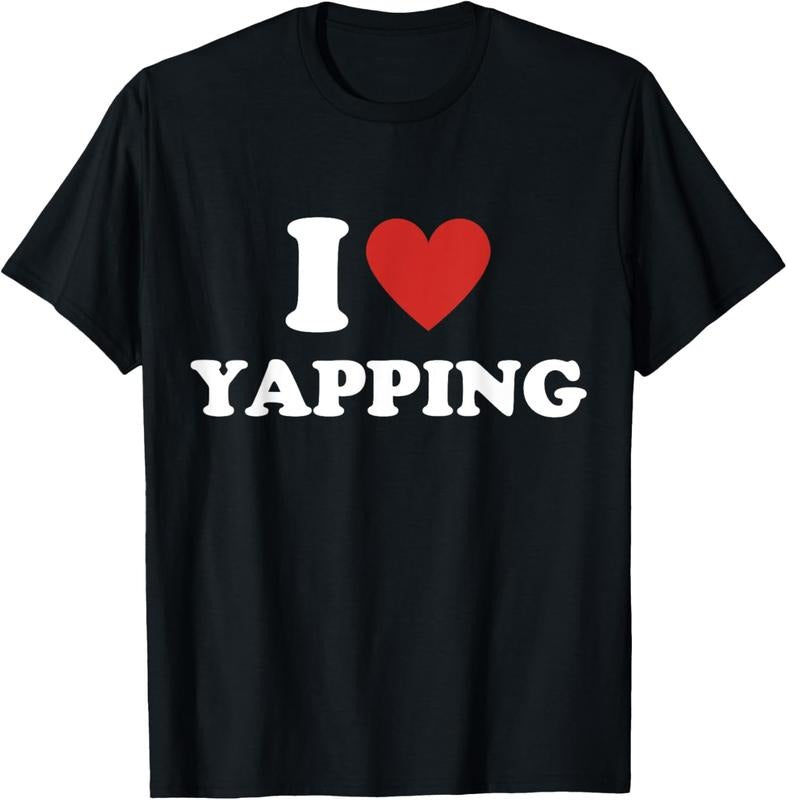 100% Cotton I Heart Yapping I Love Yapping T-Shirt Hoodie, Sweatshirt | PrintMintTees.com