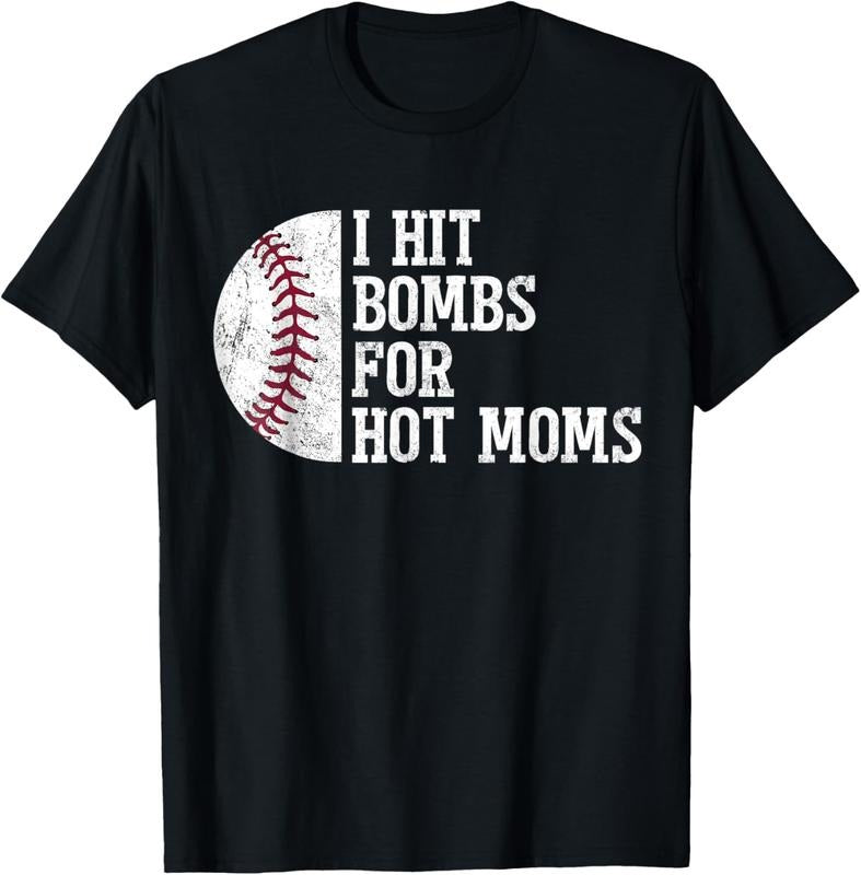 100% Cotton I Hit Bombs Hot Moms Funny Baseball Mama T-Shirts, Hoodie, Sweatshirt
