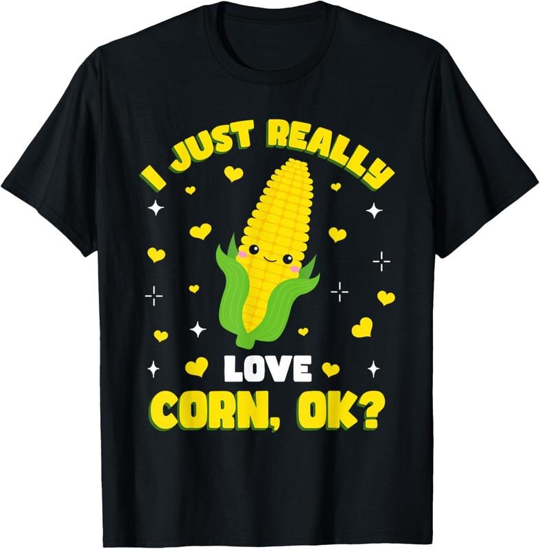 100% Cotton I Just Really Love Corn Shirt Hoodie Sweatshirt