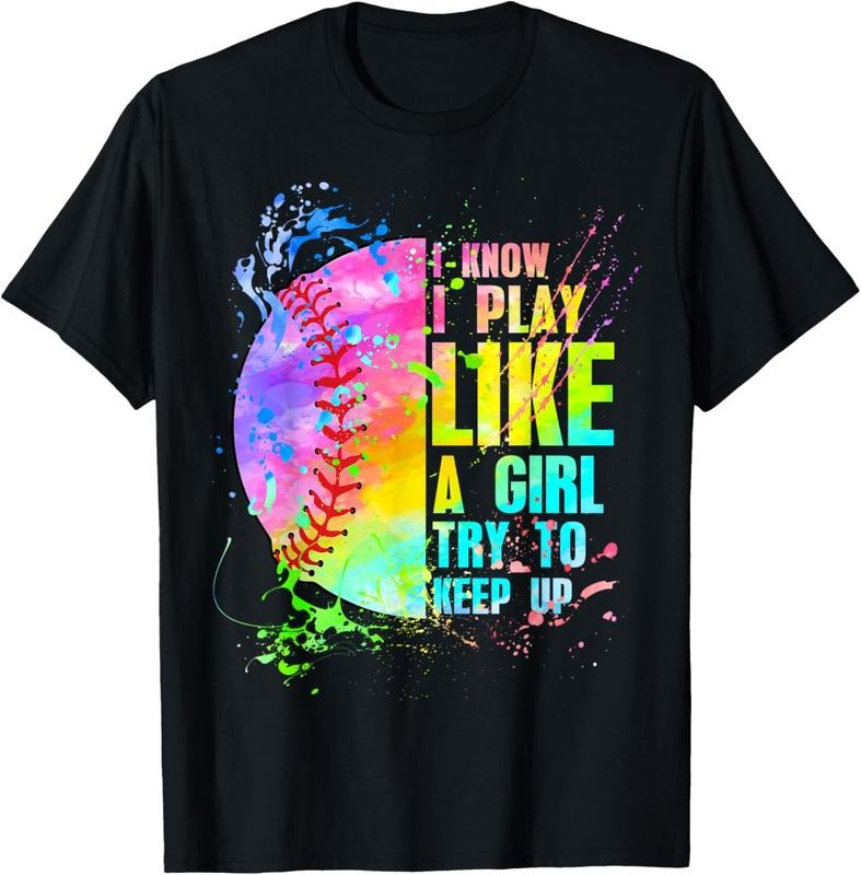 100% Cotton I Know I Play Like A Girl Try To Keep Up Softball T-Shirt Hoodie, Sweatshirt | PrintMintTees.com