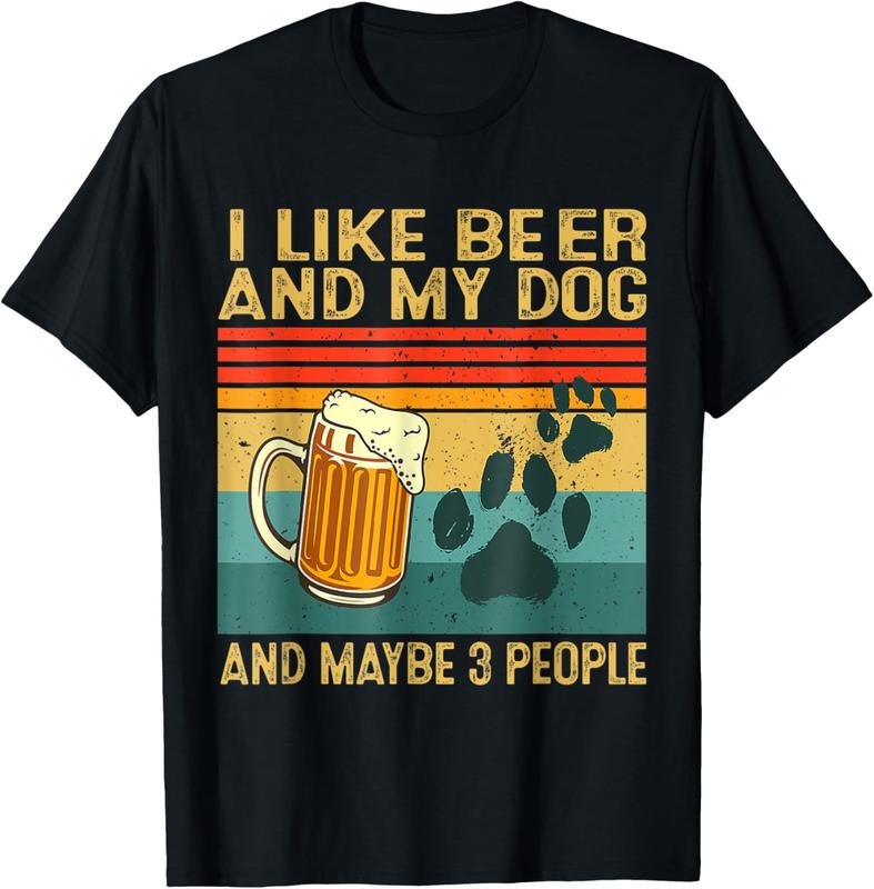 100% Cotton I Like Beer My Dog And Maybe 3 People Funny Dog Lover T-Shirt Hoodie Sweatshirt | PrintMintTees.com