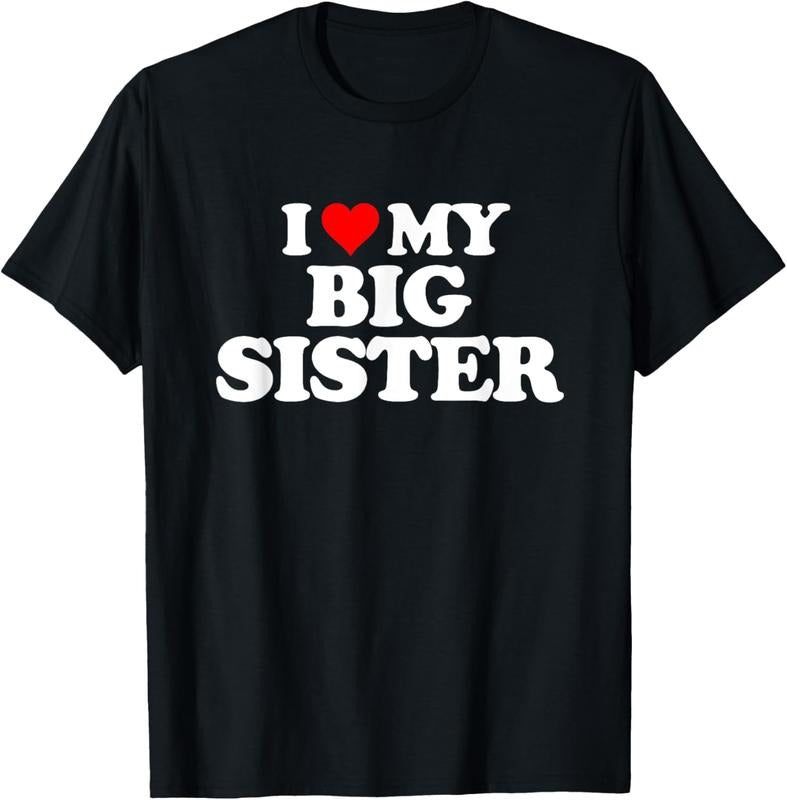 100% Cotton I Love Heart My Big Sister T-Shirts, Hoodie, Sweatshirt