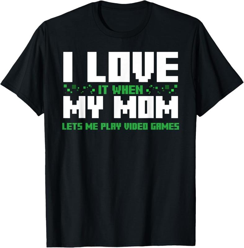 100% Cotton I Love When My Mom Lets Me Play Video Games T-Shirts, Hoodie, Sweatshirt