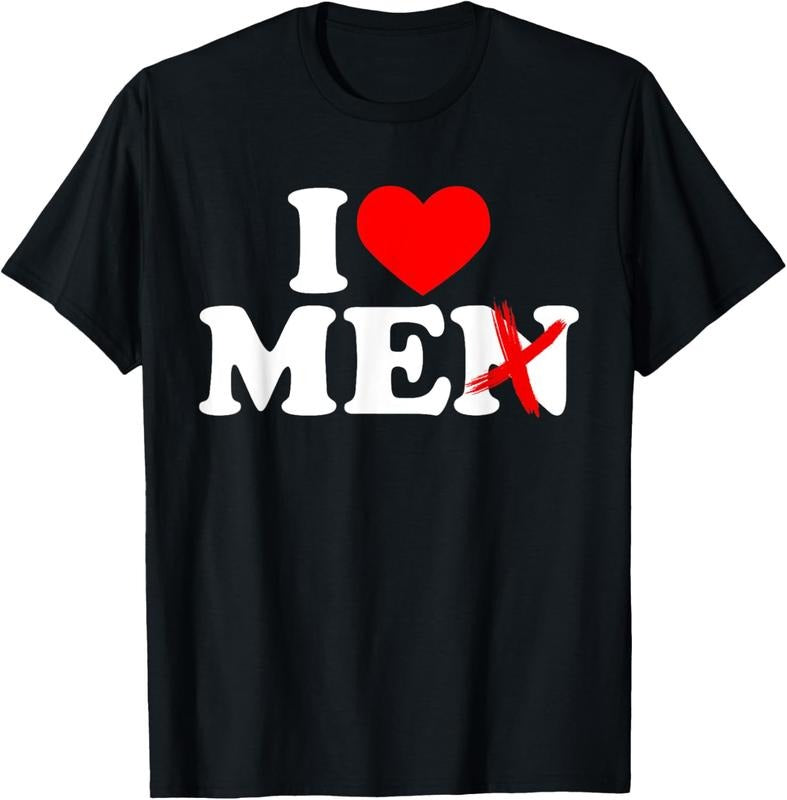 100% Cotton I Love Me Shirt I Heart Me Shirt I Love Men Without The N T-Shirt Hoodie Sweatshirt | PrintMintTees.com