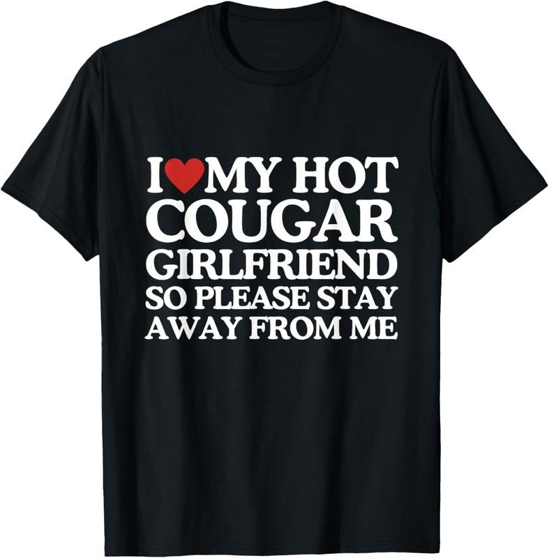 100% Cotton I Love My Girlfriend I Love My Hot Girlfriend So Stay Away T-Shirt Hoodie Sweatshirt | PrintMintTees.com