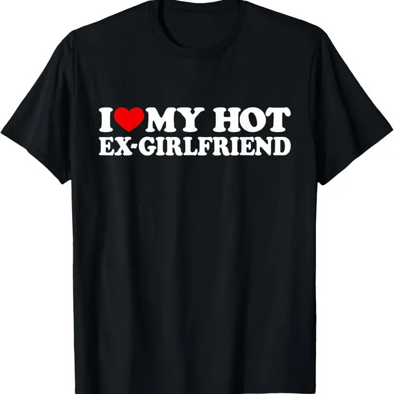100% Cotton I Love My Hot Ex Girlfriend Shirt I Red Heart My Hot Ex Gf T-Shirt Hoodie Sweatshirt | PrintMintTees.com