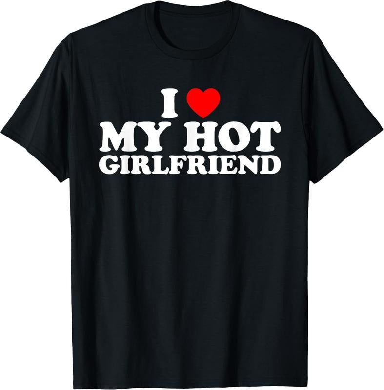 100% Cotton I Love My Hot Girlfriend T-Shirt Hoodie, Sweatshirt | PrintMintTees.com