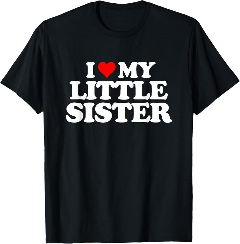 100% Cotton I Love My Little Sister Heart Funny Fun T-Shirts, Hoodie, Sweatshirt