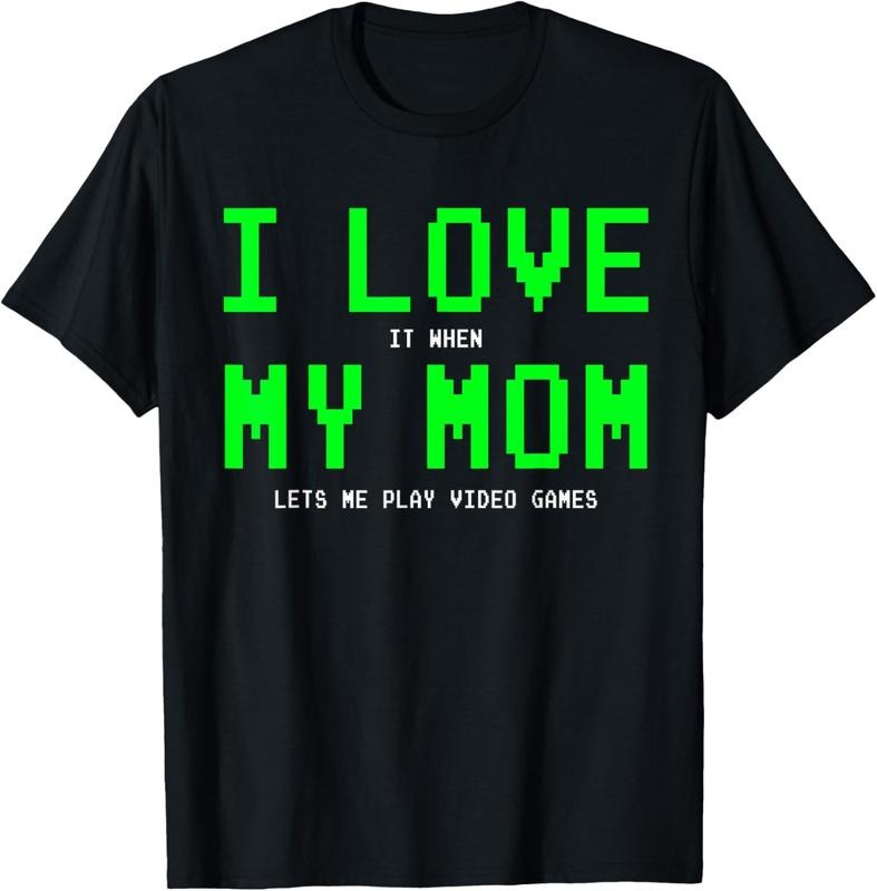 100% Cotton I Love My Mom Shirt - Gamer Gifts for Teen Boys Video Games T-Shirt Hoodie Sweatshirt | PrintMintTees.com