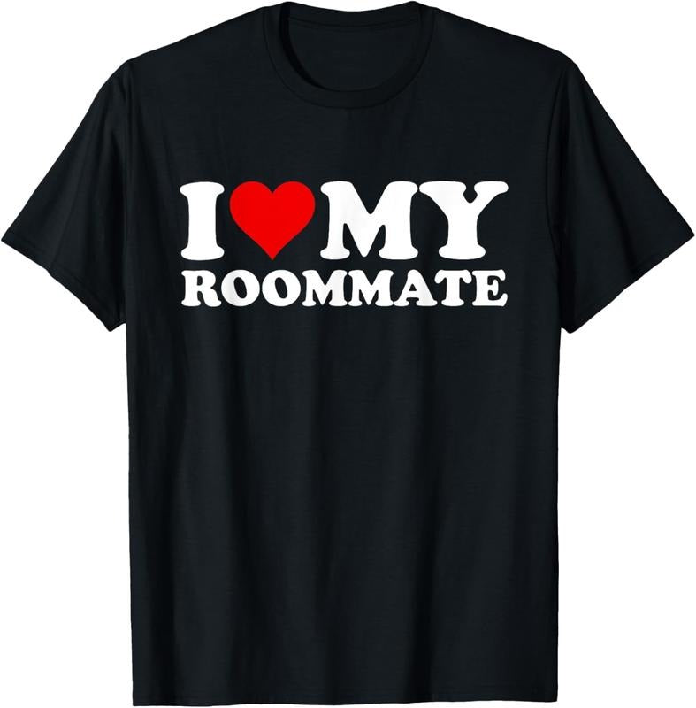 100% Cotton I Love My Roommate T-Shirt Hoodie Sweatshirt | PrintMintTees.com