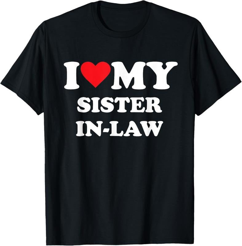 100% Cotton I Love My Sister Law T-Shirts, Hoodie, Sweatshirt