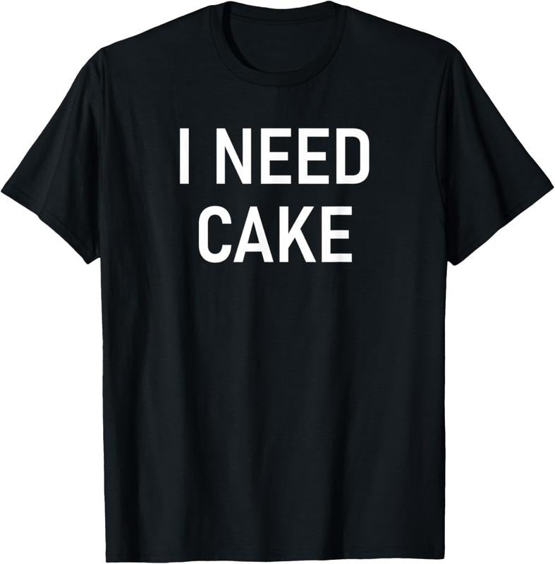 100% Cotton I Need Cake, Funny, Jokes, Sarcastic Sayings T-Shirt Hoodie, Sweatshirt | PrintMintTees.com