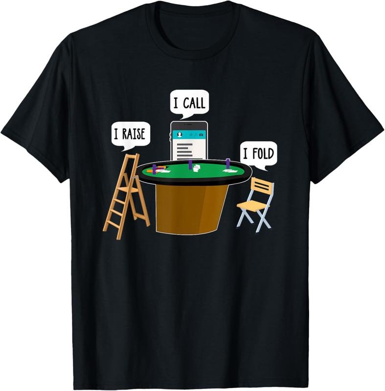 100% Cotton I Raise I Call I Fold Funny Poker Player T-Shirt Hoodie, Sweatshirt | PrintMintTees.com