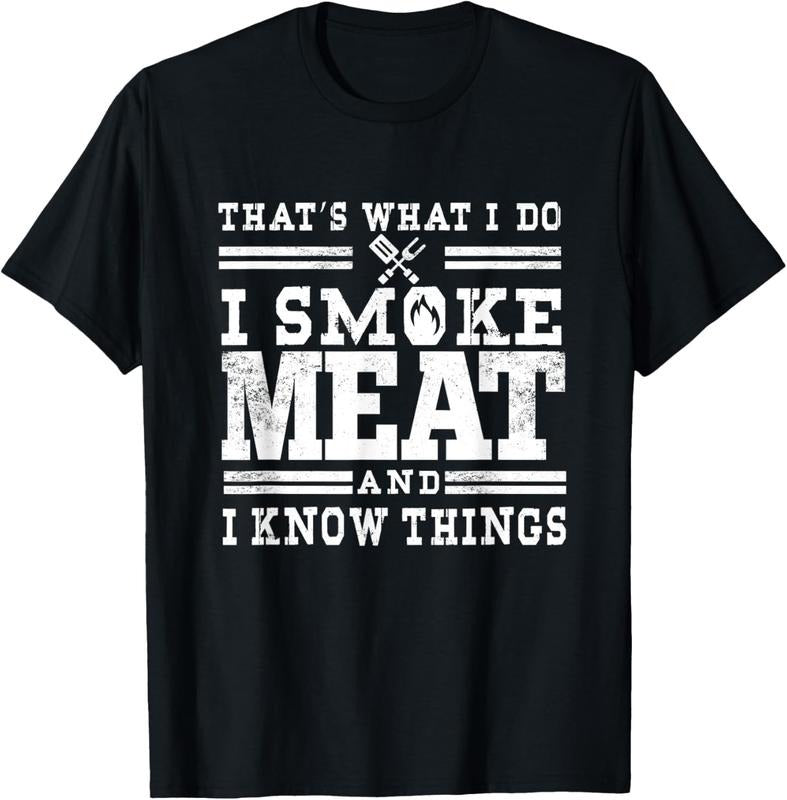 100% Cotton I Smoke Meat And I Know Things Funny BBQ Chef Grill Dad T-Shirt Hoodie, Sweatshirt | PrintMintTees.com