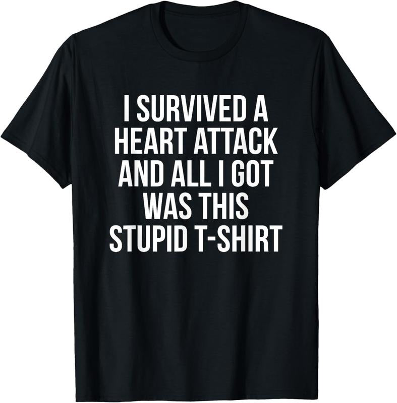 100% Cotton I Survived a Heart Attack Funny Heart Attack Survivor Shirt T-Shirt Hoodie, Sweatshirt | PrintMintTees.com