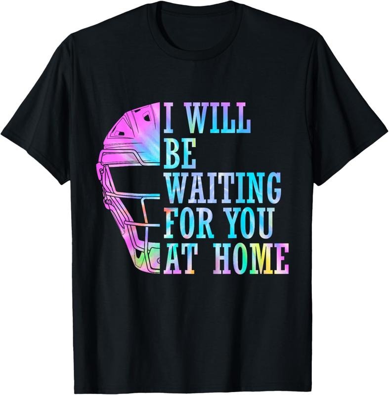 100% Cotton I Will Be Waiting You Home Softball Catcher Shirt Hoodie Sweatshirt