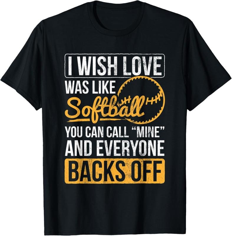 100% Cotton I Wish Love Was Like Softball Softball Player Softball Team T-Shirt Hoodie, Sweatshirt | PrintMintTees.com