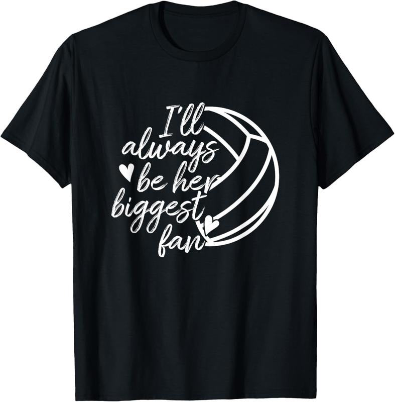 100% Cotton I'll Always Be Her Biggest Fan Volleyball Mom Dad T-Shirt T-Shirt Hoodie Sweatshirt | PrintMintTees.com