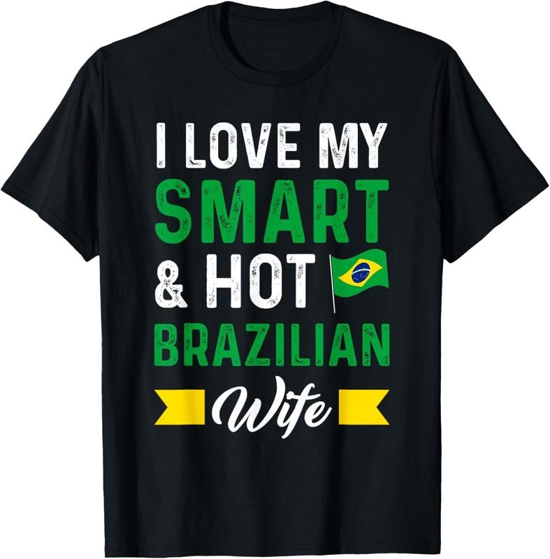 100% Cotton I love my smart & hot brazilian wife Brazil T-Shirt Hoodie, Sweatshirt | PrintMintTees.com