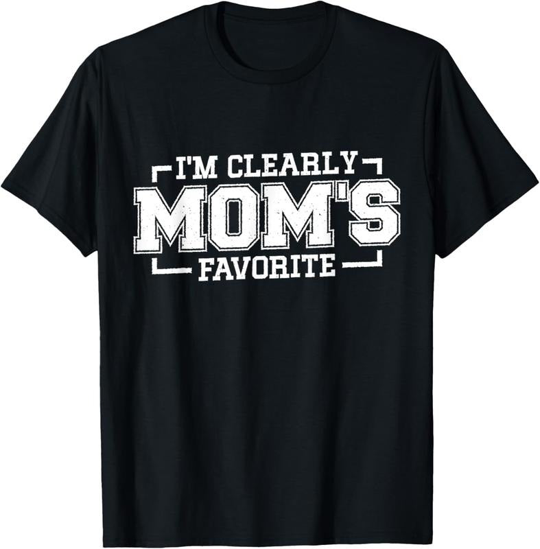 100% Cotton I'm Clearly Mom's Favorite, Favorite  And Favorite Son T-Shirt Hoodie, Sweatshirt | PrintMintTees.com