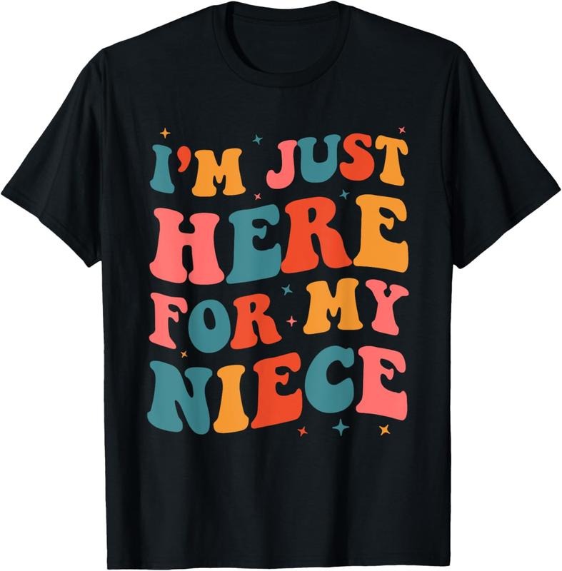 100% Cotton I'M Just Here My Niece T-Shirts, Hoodie, Sweatshirt