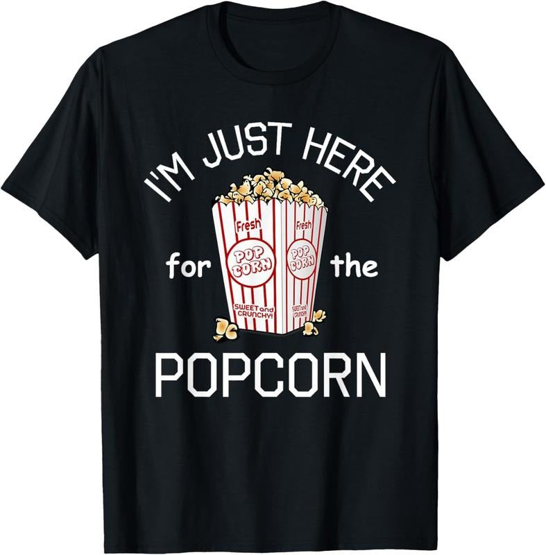 100% Cotton I'm Just Here For The Popcorn Movie Theater Popcorn T-Shirt Hoodie Sweatshirt | PrintMintTees.com
