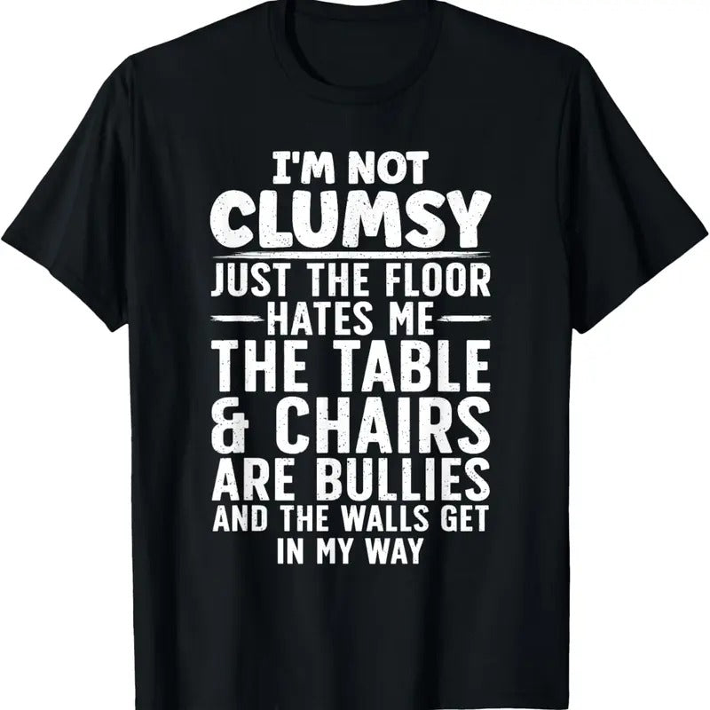 100% Cotton I'm Not Clumsy Art For Men Women  Sarcastic Funny Saying T-Shirt Hoodie, Sweatshirt | PrintMintTees.com