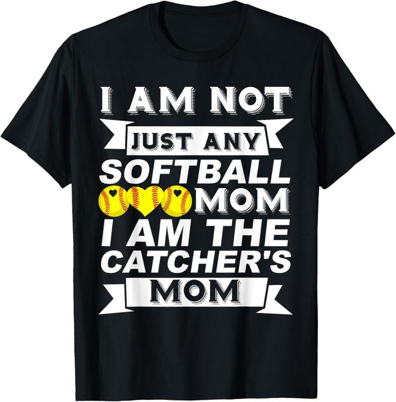 100% Cotton I'm Not Just Any Softball Mom I'm The Catcher's Mom T-Shirt Hoodie Sweatshirt | PrintMintTees.com