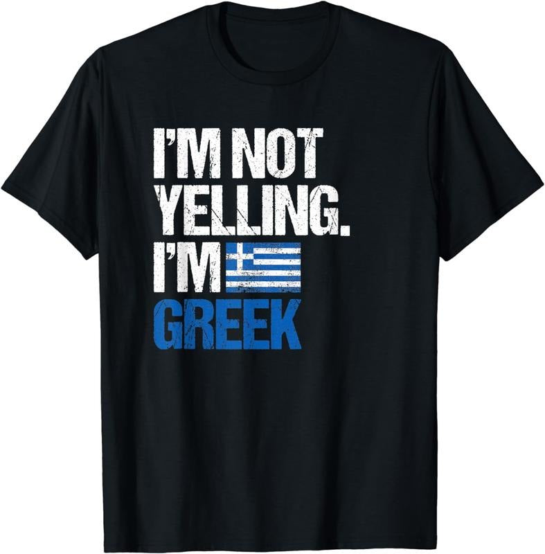 [100% Cotton]I'm Not Yelling Im Greek T-Shirt Hoodie Sweatshirt | PrintMintTees.com