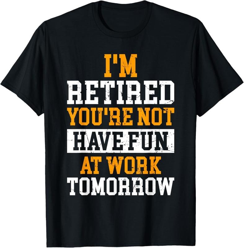 100% Cotton I'm Retired You Are Not Retro Vintage Retirement Retire T-Shirt Hoodie Sweatshirt | PrintMintTees.com