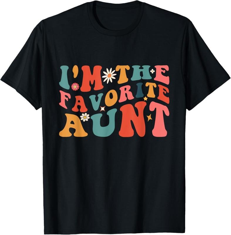 100% Cotton I'm The Favorite Aunt Cute Newborn Family Mothers Day Groovy T-Shirt Hoodie, Sweatshirt | PrintMintTees.com