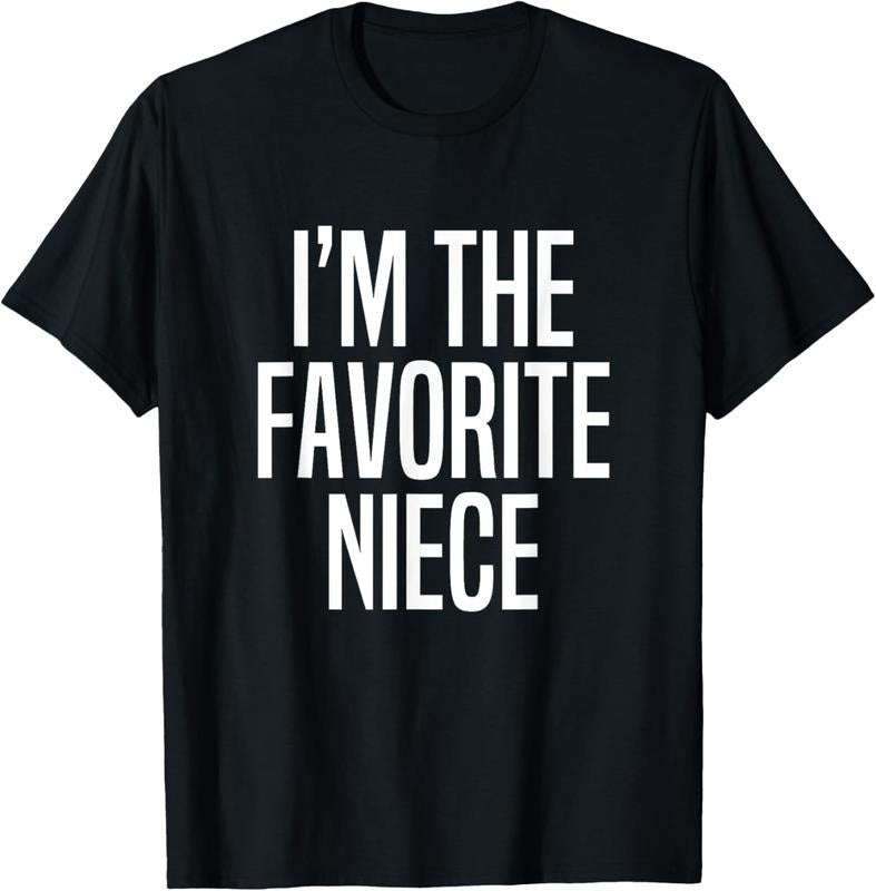 100% Cotton I'm The Favorite Niece T-Shirtstyle{n002}2 Shirt Hoodie Sweatshirt | PrintMintTees.com