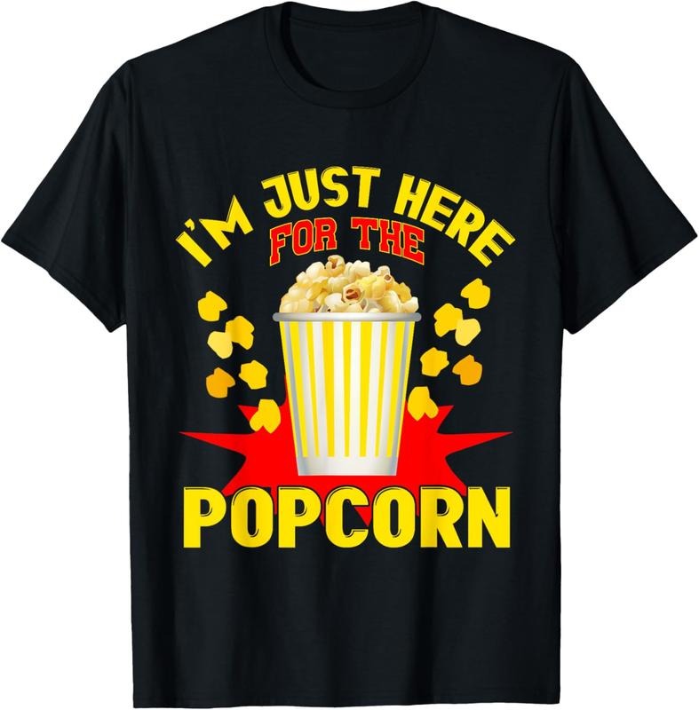 100% Cotton I'm just here for the Popcorn funny design women  men T-Shirt Hoodie, Sweatshirt | PrintMintTees.com