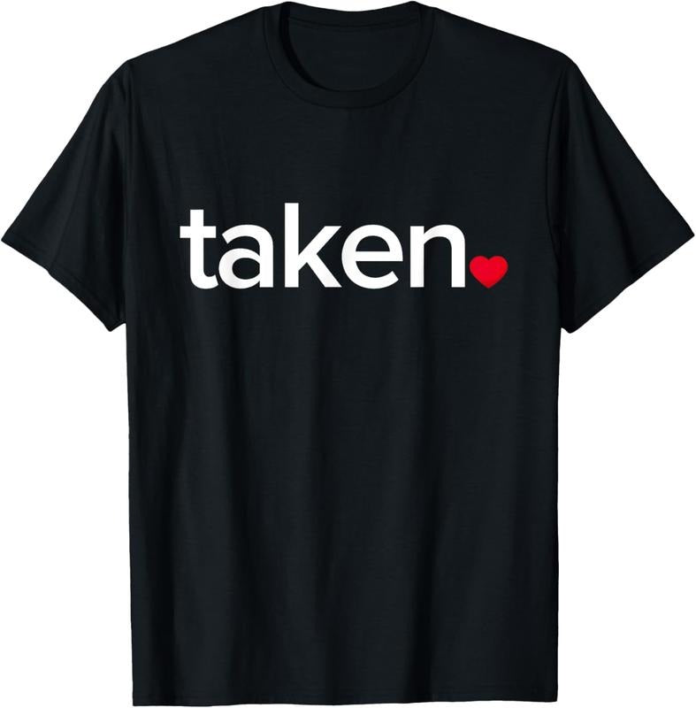100% Cotton IN LOVE AND TAKEN T-SHIRT Great valentines Day tee T-Shirt Hoodie, Sweatshirt | PrintMintTees.com