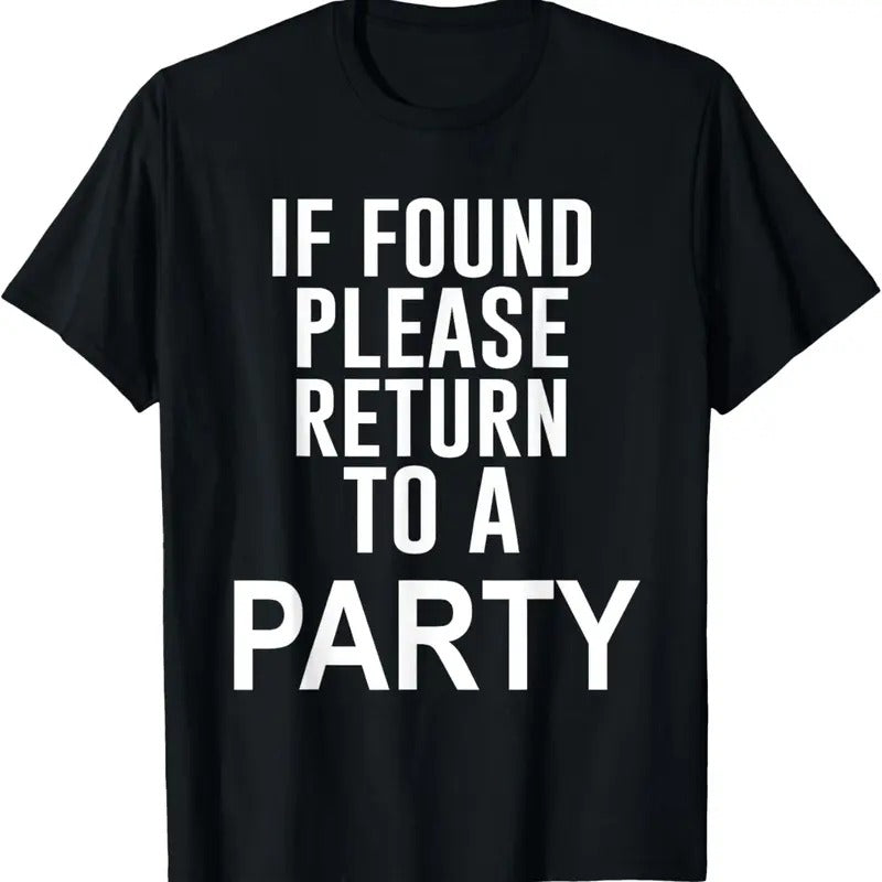 100% Cotton If Found Please Return Party Funny Drinking Saying Joke T-Shirts, Hoodie, Sweatshirt