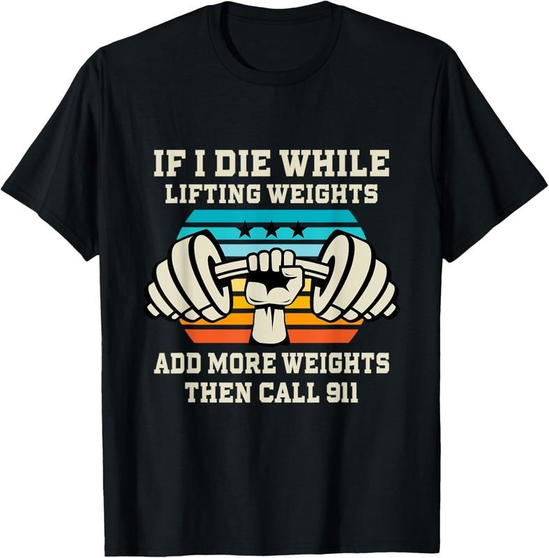 100% Cotton If I Die While Lifting Weights - Funny Workout & Gym Gift T-Shirt Hoodie Sweatshirt | PrintMintTees.com