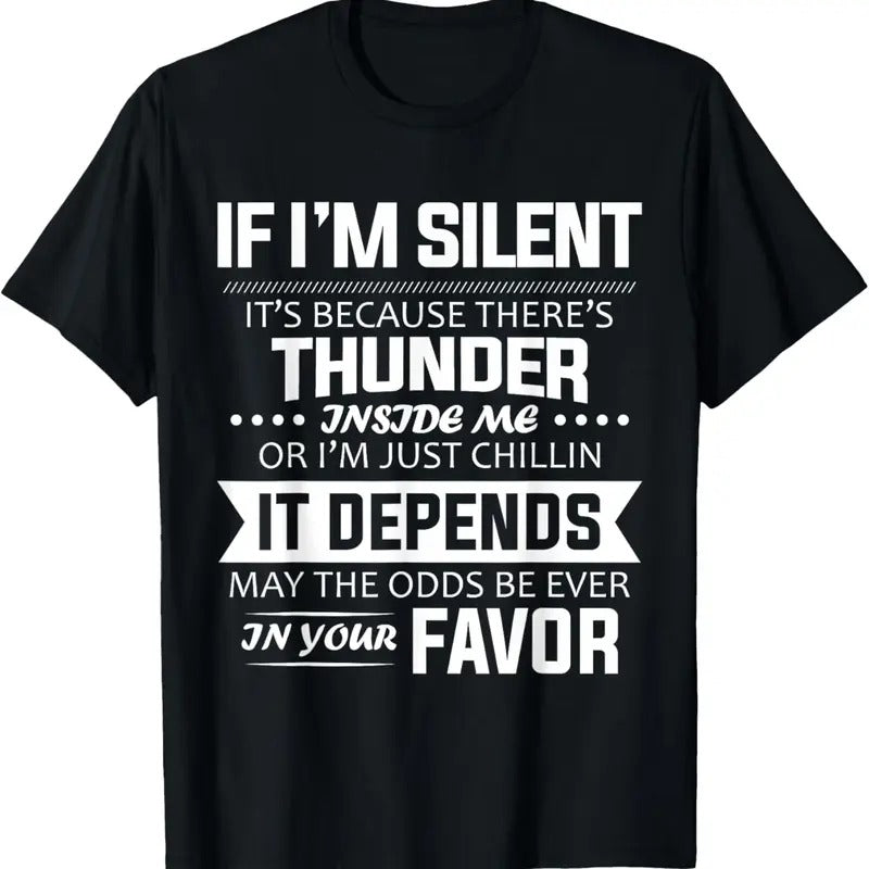 100% Cotton If I'm Silent It's Because There's Thunder Inside Me Funny T-Shirt Hoodie Sweatshirt | PrintMintTees.com