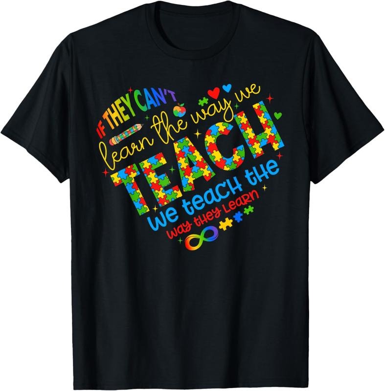 100% Cotton If They Can't Learn The Way We Teach Special Ed Teacher T-Shirt Hoodie, Sweatshirt | PrintMintTees.com