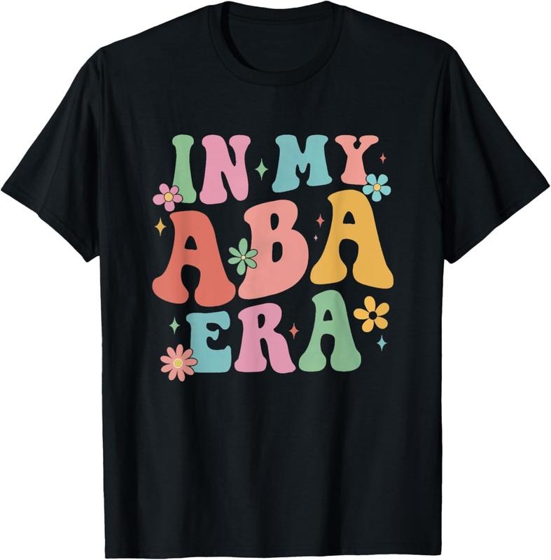 100% Cotton My Aba Era Retro Applied Behavior Analyst ABA Therapist T-Shirts, Hoodie, Sweatshirt