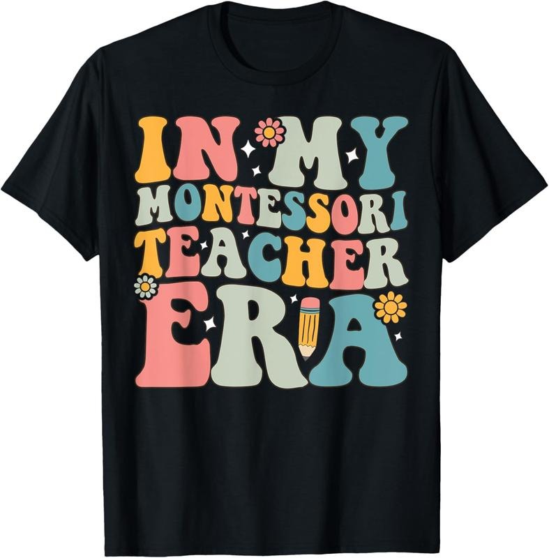 100% Cotton In My Montessori Teacher Era Fun Montessori Teaching Method T-Shirt Hoodie Sweatshirt | PrintMintTees.com