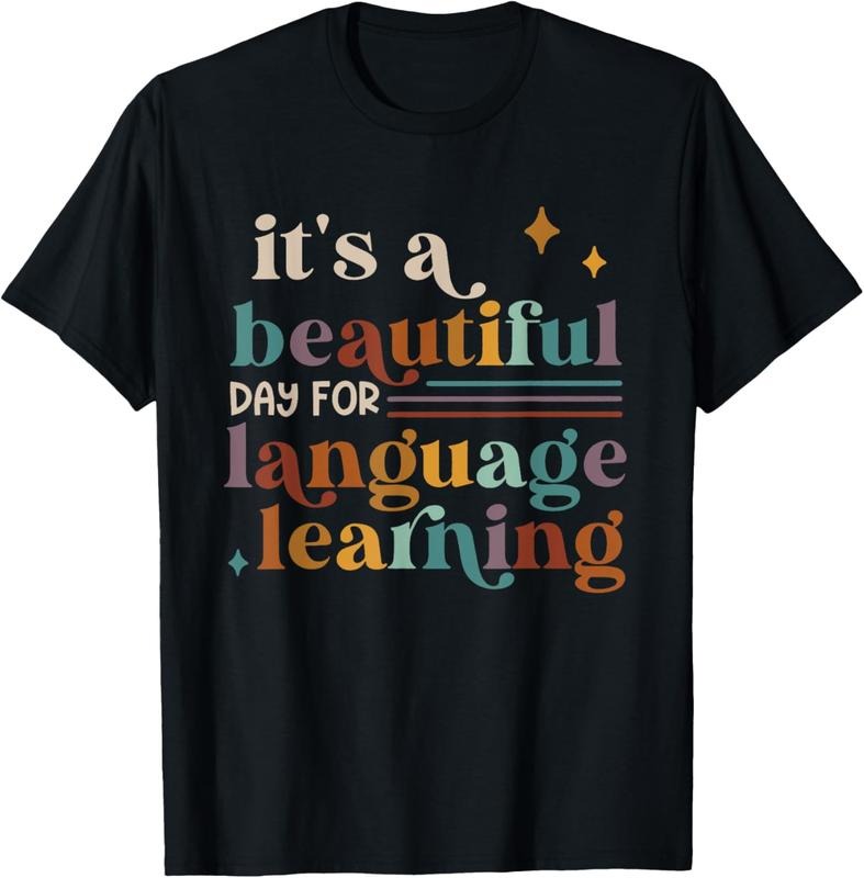 100% Cotton It's A Beautiful Day For Language Learning ESL Teacher ESOL T-Shirt Hoodie, Sweatshirt | PrintMintTees.com