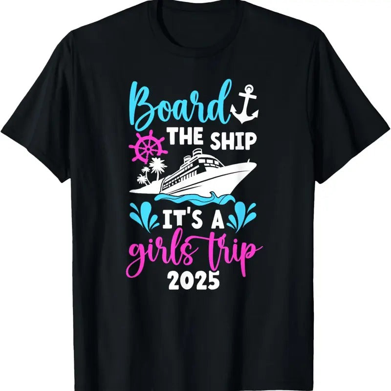 100% Cotton It's A Girls Trip 2025 Vacation Travel Girls Cruising 2025 T-Shirt Hoodie Sweatshirt | PrintMintTees.com