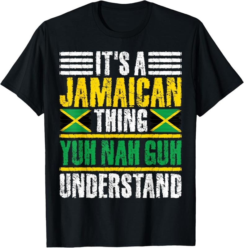 100% Cotton 'S Jamaican Thing Yuh Nah Guh Understand Funny Jamaica T-Shirts, Hoodie, Sweatshirt