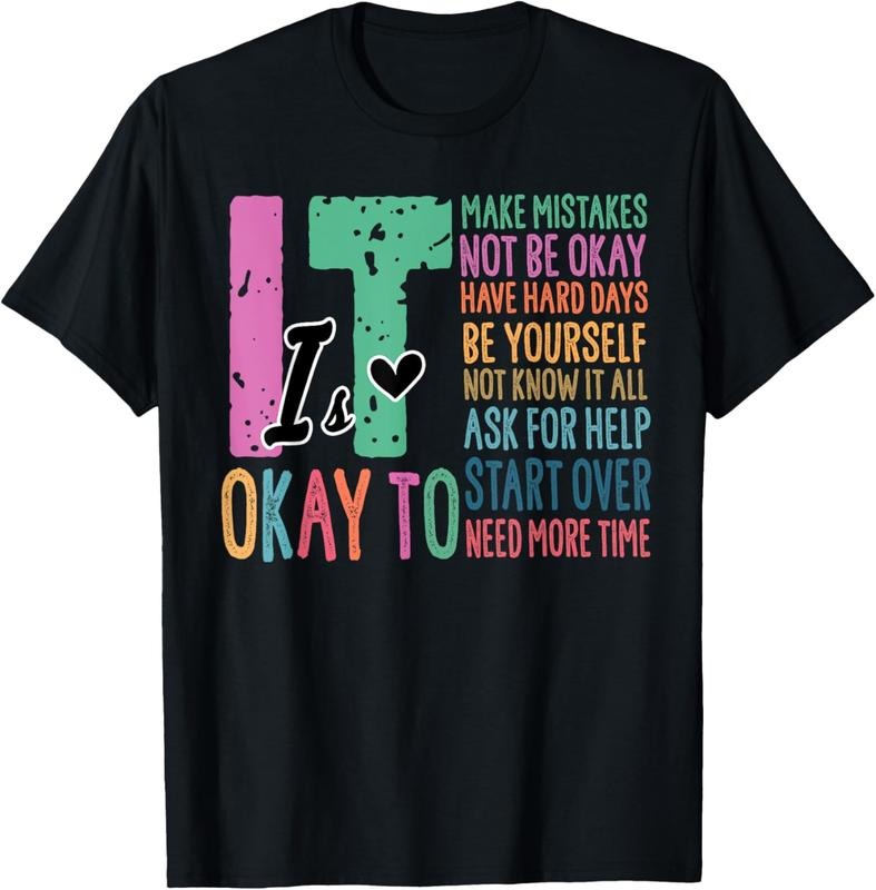 100% Cotton 'S OK Make Mistakes Not Know All Mental Health T-Shirts, Hoodie, Sweatshirt