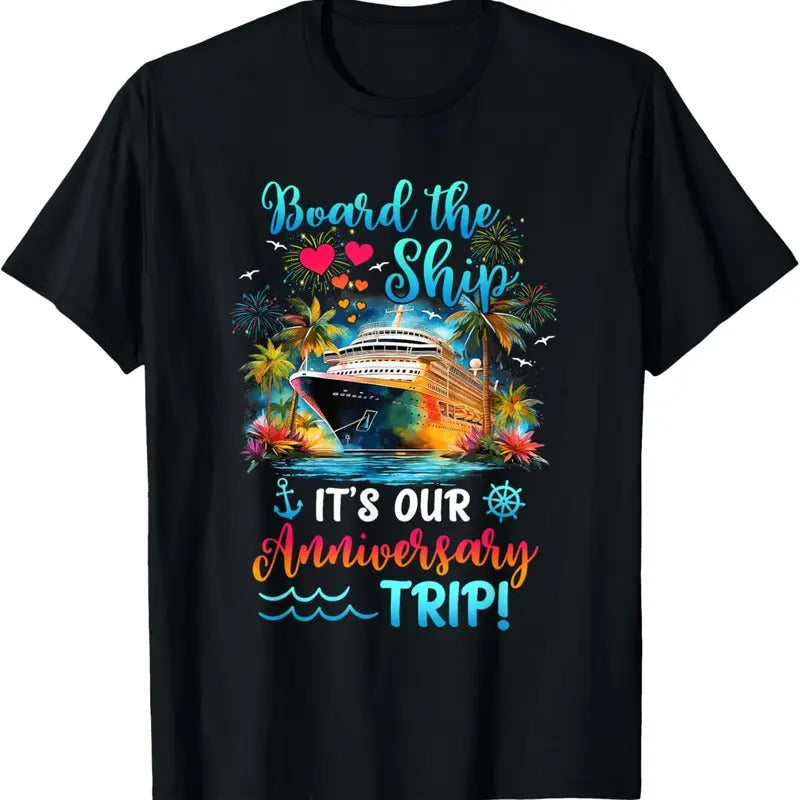 100% Cotton It's Our Anniversary Trip Couples Matching Marriage Cruise T-Shirt Hoodie Sweatshirt | PrintMintTees.com