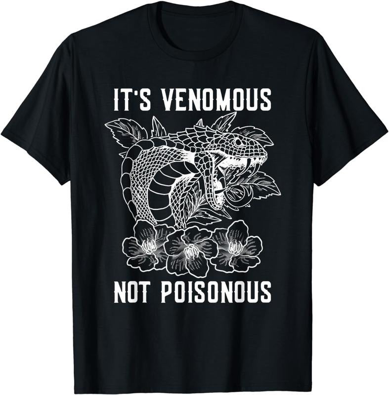 [100% Cotton]It's Venomous Not Poisonous For Snake Lover T-Shirt Hoodie Sweatshirt | PrintMintTees.com